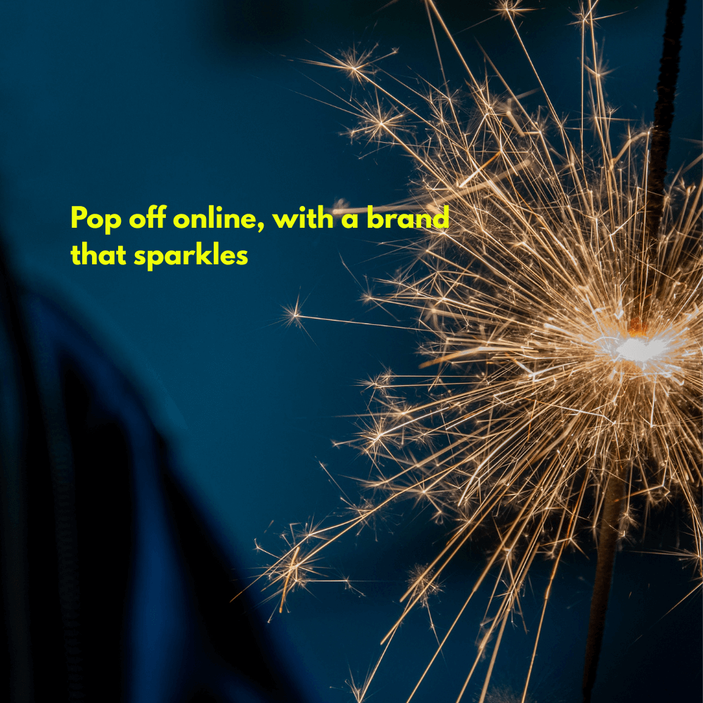 Pop off on line with a brand that sparkles