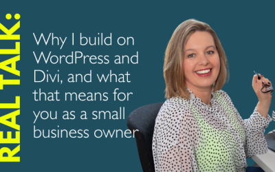 Why I build on WordPress and Divi
