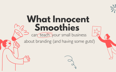 What Innocent Smoothies can teach you about branding for your small business