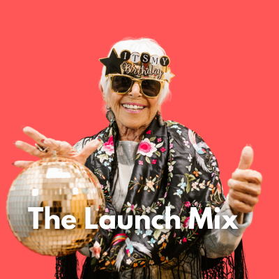 The Launch Mix<br />
